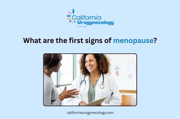 What are the first signs of menopause?